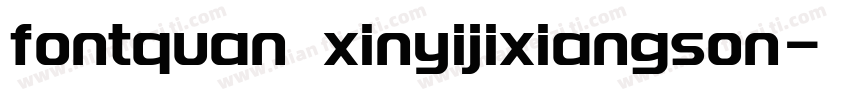 fontquan xinyijixiangson字体转换